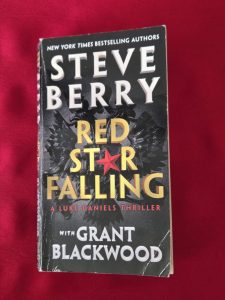 2024, FIRST EDITION, RED STAR FALLING BY STEVE BERRY AND GRANT BLACKWOOD!!!