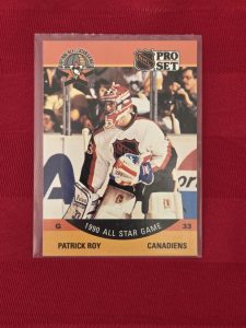 1990 NHL PRO SET, PATRICK ROY, 1990 ALL STAR HOCKEY GAME, HOCKEY CARD, STILL SEALED!!!